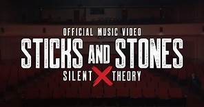 Silent Theory - Sticks and Stones [Official Music Video]