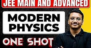 MODERN PHYSICS in one Shot: All Concepts & PYQs Covered | JEE Main & Advanced