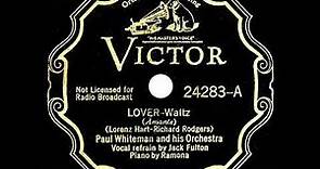 1933 HITS ARCHIVE: Lover - Paul Whiteman (Jack Fulton, vocal)