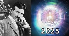 Nikola Tesla Predicted the Future of 2025!