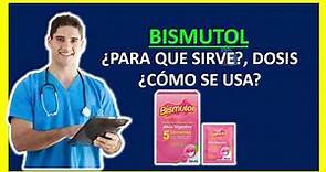 💊 ¡Descubre! BISMUTOL: Qué es y para qué sirve Bismutol, Dosis y Cómo se Toma