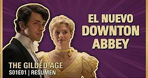 The Gilded Age 1x01 | EL MEJOR ESTRENO de ENERO de HBO Max | RESUMEN | La edad dorada Temporada 1