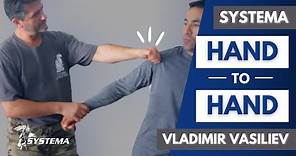 Systema Russian Martial Art by Vladimir Vasiliev. Hand to Hand in Seattle