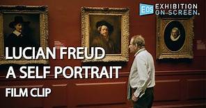LIKE GOING TO THE DOCTORS | Lucian Freud: A Self Portrait (2020) | Film Clip