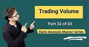 Trading Volume - Meaning, How to Interpret?