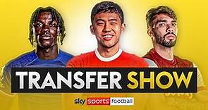 Paqueta UPDATE, Chelsea & Liverpool signings! | The Transfer Show!