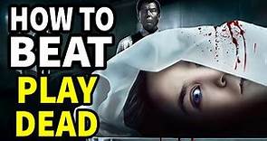How to Beat THE CORONER in Play Dead (2022)