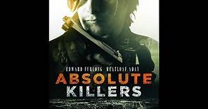 Absolute Killers Trailer