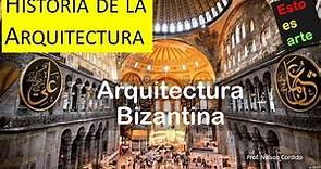 4 Arquitectura Bizantina - La historia de la arquitectura