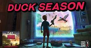 Michael Wyckoff & Jonathan LaMarche - The Season (Duck Season OST)