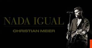 Christian Meier - Nada Igual (Video Oficial)