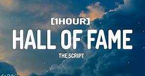 The Script - Hall Of Fame (Lyrics) [1HOUR]