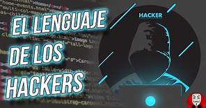 APRENDE A SER UN HACKER | El lenguaje de los Hackers