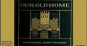 Our Old Home | Nathaniel Hawthorne | Short Stories | Book | English | 1/8
