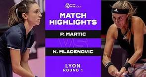 Petra Martic vs. Kristina Mladenovic | 2023 Lyon Open Round 1 | WTA Match Highlights