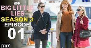 Big Little Lies Season 3 | HBO, Nicole Kidman, Big Little Lies 3x01 Promo, Teaser, Filmaholic, Recap