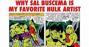 Why Sal Buscema is my Favorite HULK Artist | Dealing with Grief