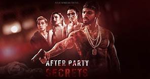 After Party Secrets (2021) | Trailer | Danny Kirkpatrick | Brittany Lucio | Paige Shay