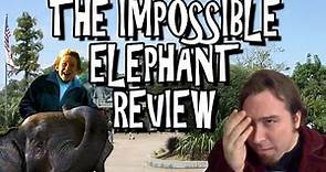 The Impossible Elephant Review