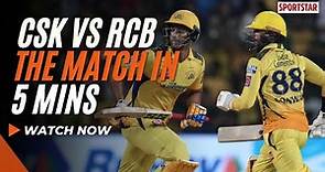 CSK vs RCB match highlights and analysis in five minutes