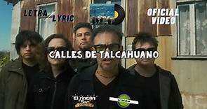 Calles de Talcahuano - Los Bunkers | Letra / Lyrics Oficial Video