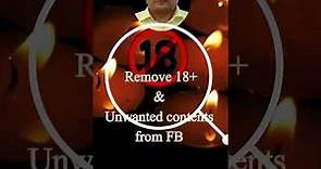 How to block 18+ & unwanted contents from Facebook