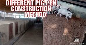 Different modern pig pen construction methods/designs/types.Things 2 know before choosing a pig pen.