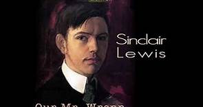 Our Mr. Wrenn, the Romantic Adventures of a Gentle Man by Sinclair LEWIS Part 2/2 | Full Audio Book