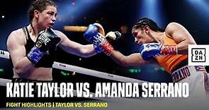 FIGHT HIGHLIGHTS | Katie Taylor vs. Amanda Serrano