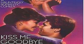 ASA 🎥📽🎬 Kiss Me Goodbye (1982) a film directed by Robert Mulligan with Sally Field, Jeff Bridges, James Caan, Paul Dooley
