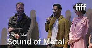 SOUND OF METAL Cast and Crew Q&A, Sept 7 | TIFF 2019