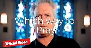 T.Graham Brown - Which Way To Pray (Official Video)