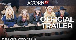 Acorn TV | McLeod's Daughters | Official Trailer
