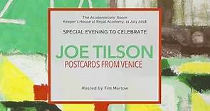 JOE TILSON Royal Academy special evening