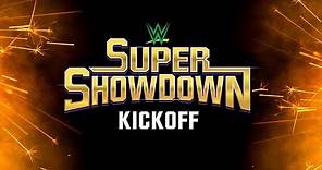 WWE Super ShowDown Kickoff: Feb. 27, 2020