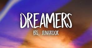 BTS, Jungkook - Dreamers (Lyrics) FIFA World Cup 2022 Song