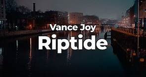 Vance Joy - Riptide (Letra/Lyrics) | Official Music Video