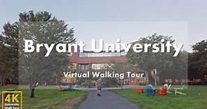 Bryant University - Virtual Walking Tour [4k 60fps]
