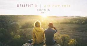 Relient K | Running (Official Audio Stream)