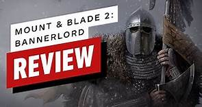 Mount & Blade 2: Bannerlord Review