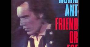 Adam Ant - Friend Or Foe (1982) (HQ)