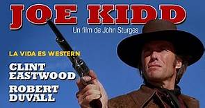 JOE KIDD (John Sturges, 1972)