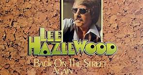 Lee Hazlewood - Back On The Street Again