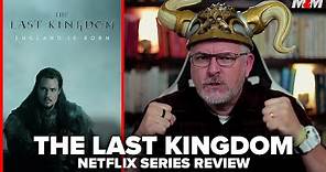 The Last Kingdom Netflix Series Review | Season 1
