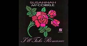 Susannah McCorkle - I'll Take Romance