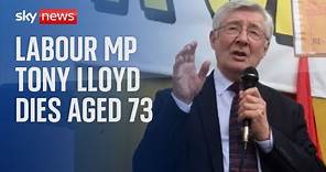 Sir Tony Lloyd, Labour MP for Rochdale, dies aged 73
