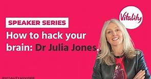 Speaker Series | How to hack your brain: Dr Julia Jones