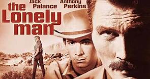 The Lonely Man (1957) - Jack Palance, Anthony Perkins, Lee Van Cleef, Neville Brand