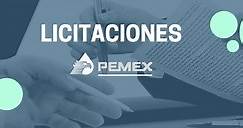 🥇 Licitaciones de Pemex - Procedimiento Actualizado 2021