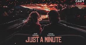John Mamann & Sophia Sugarman - Just A Minute (Official Lyric Video)